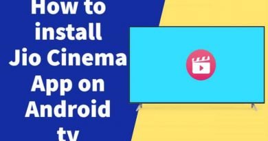 How to Install Jio Cinema App On Android Tv