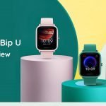 Amazfit Bip U Smart Watch Specifications, Battery life, Features, Price, Full Review 2022