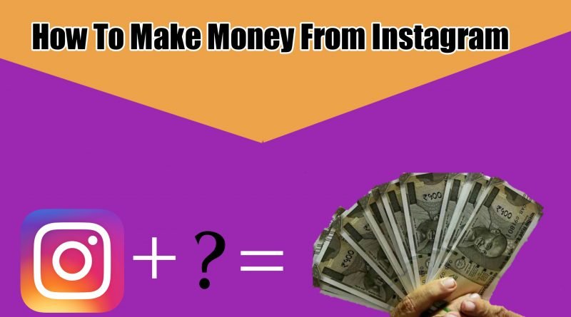 how-to-make-money-from-instagram