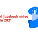 How to download facebook video in 2022