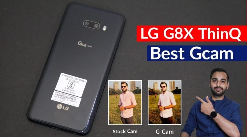 How to download GCam on LG G8X