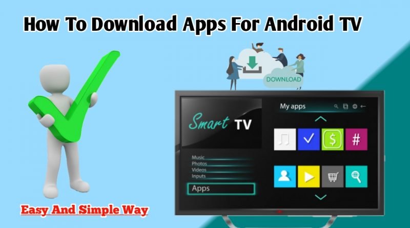 How to download app for Android tv