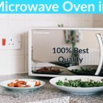 What is Microwave Oven?|Top 4 microwave oven in India 2022