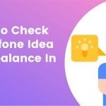 How to Check Vodafone Idea (VI) balance In 2022