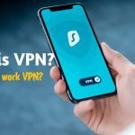 Best Free VPN for Smartphone/Mobile In 2022