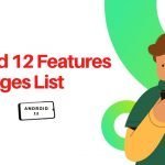 Android 12 features and changes list | Android 12 launch date