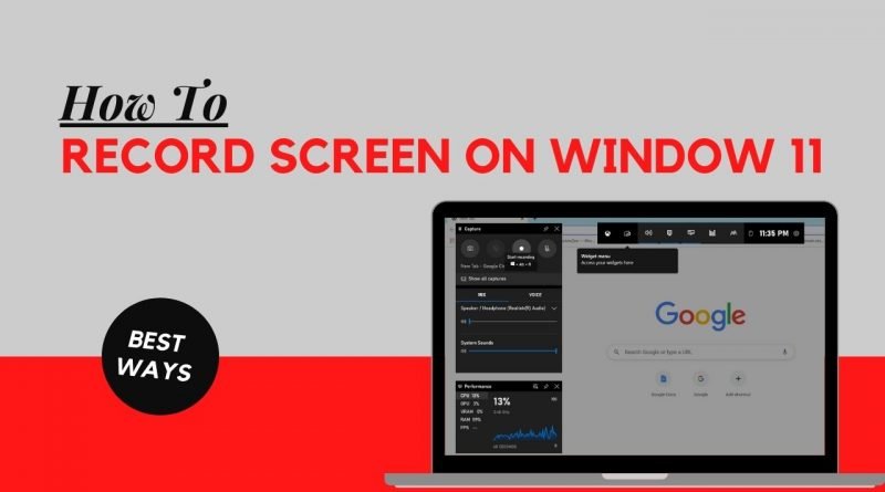 How To Record sCREEN oN wINDOW 11
