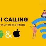 How to enable Wifi calling on android or iPhone?
