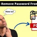 How to remove password from pdf in 2022?