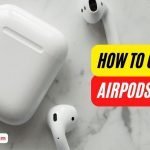 How to change AirPods name on iPhone/Android/Macbook/Window?