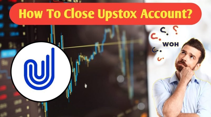 How to close a Upstox account